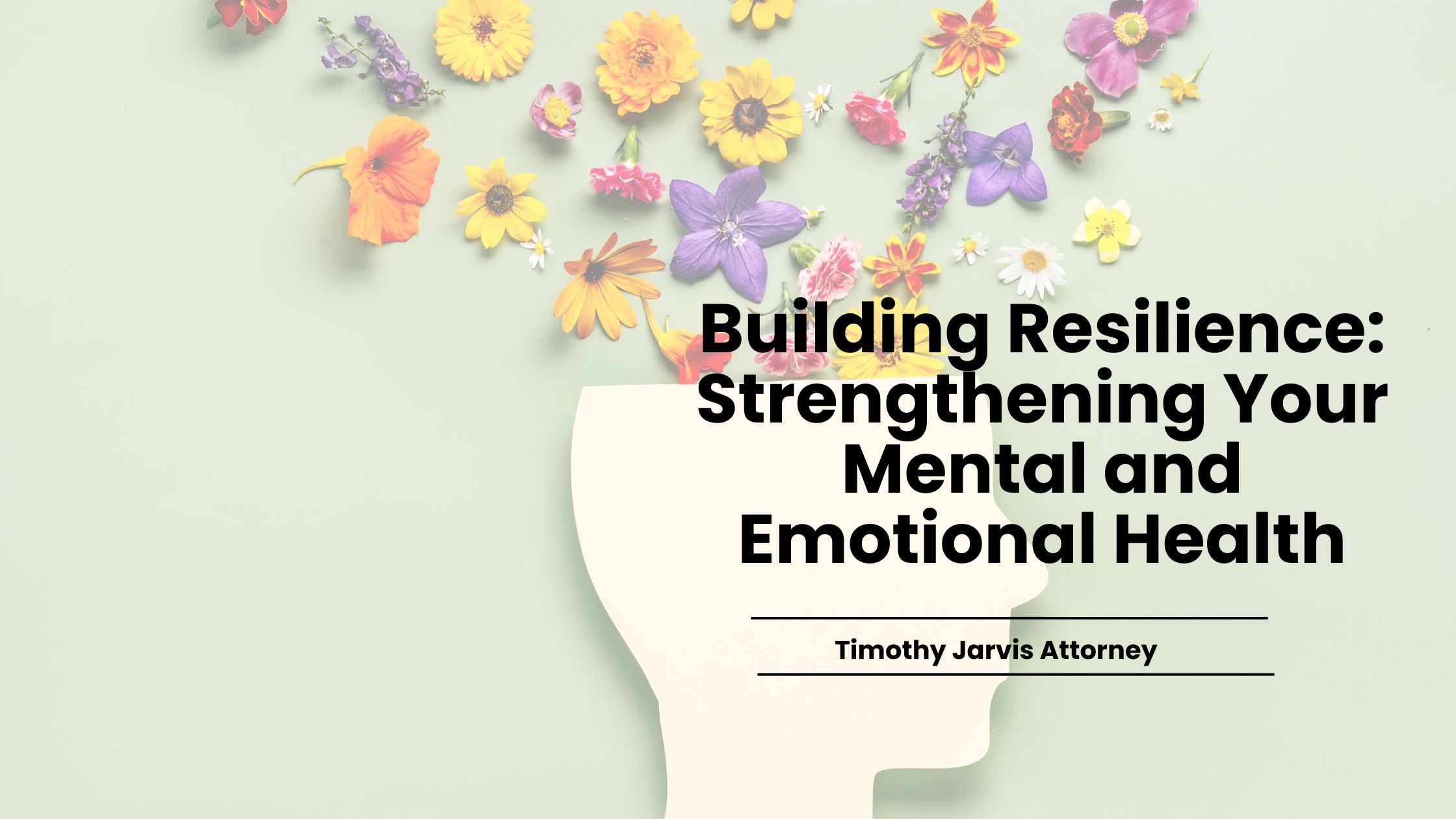 Building Resilience: Strengthening Your Mental and Emotional Health